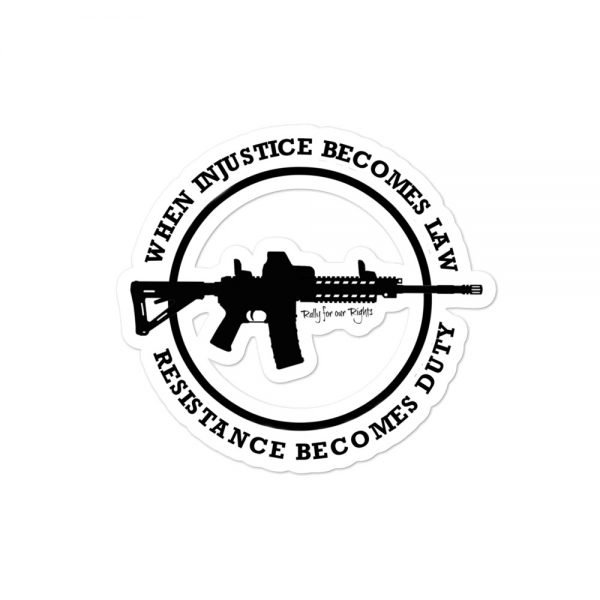 When Injustice Becomes Law Stickers - Image 2