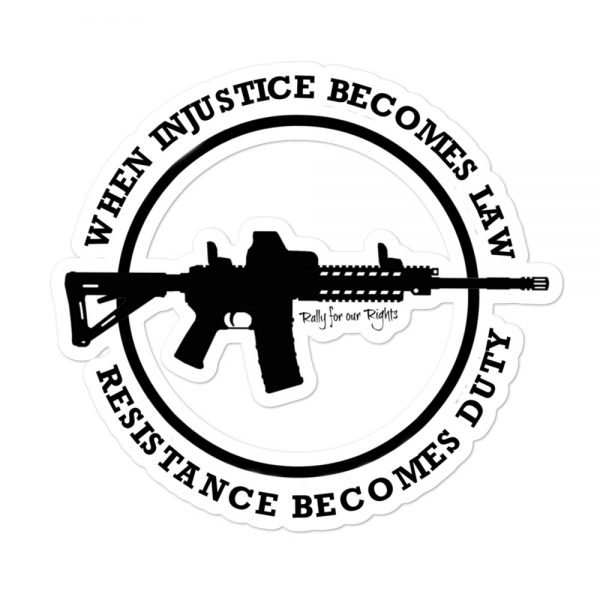 When Injustice Becomes Law Stickers - Image 3