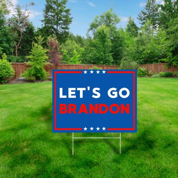 Let's Go Brandon Yard Sign