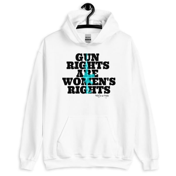 Gun Rights Are Women's Rights Hoodie