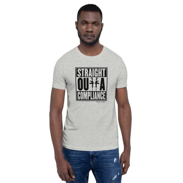 Straight Outta Compliance - LIGHT - Image 3